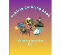 Vehicles Coloring Book: Toddlers activity book