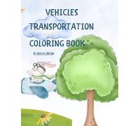 Vehicles - Transport: COLORING BOOK