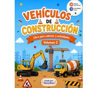 Vehículos de construcción: Libro para colorear y actividades