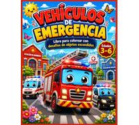 Vehículos de Emergencia: Libro para colorear con desafíos de objetos escondidos