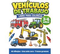 Vehículos de trabajo: Libro para colorear para niños