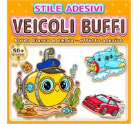 VEICOLI BUFFI: LIBRO DA COLORARE SEMPLICE E FACILE: Oltre 50 Disegni in Stile Adesivo con Linee Spesse per Bambini, Adulti e Anziani. Ideale per il ... per i piccoli appassionati di auto e aerei.