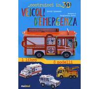 Veicoli d'emergenza. Costruisci in 3D. Con Prodotti vari