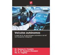 Veículos autónomos: O papel da IA, da aprendizagem automática e da IdC nos transportes inteligentes