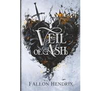 Veil of Ash: A Dark Academy Slow-Burn Why-Choose Romantasy
