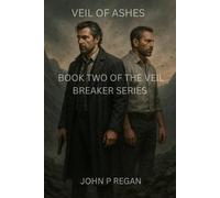 Veil of Ashes: Book Two of the Veil Breaker Series