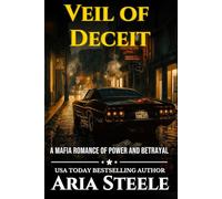 Veil of Deceit: A Mafia Romance of Power and Betrayal: 4