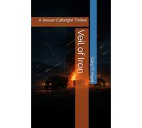 Veil of Iron: A Jensen Calbright Thriller
