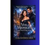 Veil of Midnight: A Modern Romance of Magic and Desire