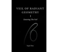 Veil Of Radiant Geometry: Entering The Veil