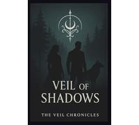 Veil of Shadows: "An alliance forged in shadows, a love that defies the ancient divide."