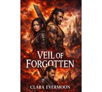 Veil of the Forgotten: The Crimson Mist Saga, Book 1