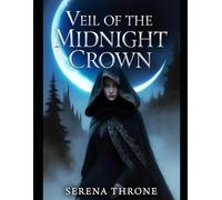Veil of the Midnight Crown