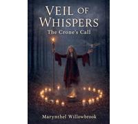 Veil of Whispers: The Crone's Call