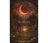 VEILBORN: Born between the veil