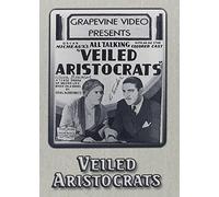 Veiled Aristocrats (1932) [Edizione: Stati Uniti]
