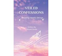 VEILED CONFESSIONS-"Drawing Heart's Strings"