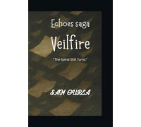 VeilFire: The Spiral Still Turns