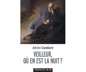 Veilleur, où en est la nuit ?: Petit traité de l'espérance à l'usage des contemporains