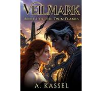 VEILMARK: Book 1 of the Twin Flames