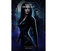 Veils of Deceit: Veils of the Shadow Court - Book One
