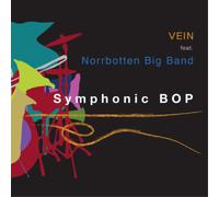VEIN & Norrbotten Big Band Symphonic Bop (CD) Album