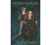 Veins of Magic: A Beauty and the Beast Retelling: 2