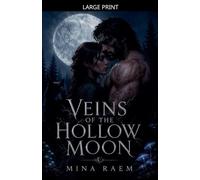 Veins of the Hollow Moon