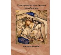VEINTE POEMAS PARA LA MUSA TRANSFIGURADA