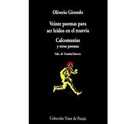 Veinte Poemas Para Ser Leidos En El Tranvia; Calcomanias; Y Otros Poemas (Coleccion Visor de poesia) (Spanish Edition) by Oliverio Girondo (2001-01-01)