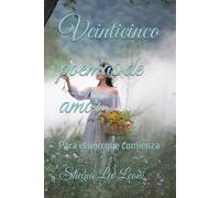 Veinticinco poemas de amor: Para el año que comienza
