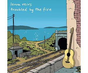 Veirs, Laura - Troubled By The Fire