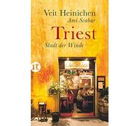 Veit Heinichen Ami Scaba Triest: Stadt der Winde (insel taschenbuch (Tascabile)