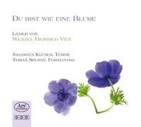 Wenzel Heinrich Vei Du Bist Wie Eine Blume: Lieder Von Wenzel Heinrich Vei (CD)