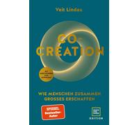 Veit Lindau Co-Creation: Wie Menschen zusammen Großes erschaf (Copertina rigida)