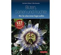 Veit Martin Dör Blüten, Samen und Früchte: Was Sie schon imme (Copertina rigida)