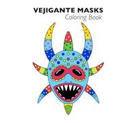 Vejigante Masks: Coloring Book