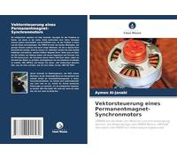 Vektorsteuerung eines Permanentmagnet-Synchronmotors: LERNEN Sie die Arten von Motoren und ihre Anwendung kennen. Die Anwendungen des PMSM-Motors. ... des PMSM mit Vektorsteuerungskonzept