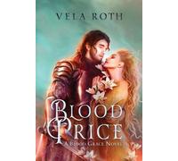 Vela Roth Blood Price (Tascabile) Blood Grace