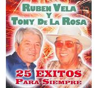 Vela, Ruben - 25 Exitos Para Siempre