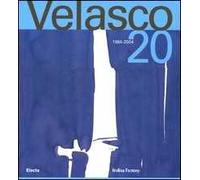 Velasco 20. 1984-2004. Ediz. italiana e inglese
