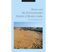 Velayutham Saravan Water and the Environmental History of Modern Ind (Tascabile)