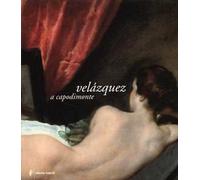 Velázquez a Capodimonte. Catalogo della mostra (Napoli, 19 marzo-19 giugno 2005)