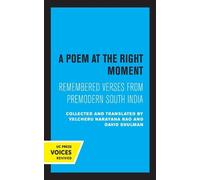 Velcheru Narayana Rao A Poem at the Right Moment (Copertina rigida)