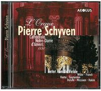 Velde, Peter Van De - Organ Pierre Schyven Antw