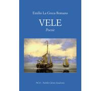 Vele - La Greca Romano Emilio