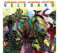 Veleband Big Band - Veleband Big Band - Jazzové Nebajky ...Po Letech (Jazz Non-Fables ...After The Years)