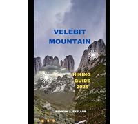 VELEBIT MOUNTAIN HIKING GUIDE 2025