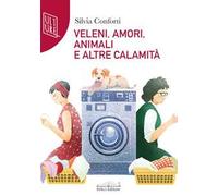 Veleni, amori, animali e altre calamità