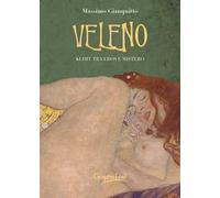 Veleno. Klimt tra eros e mistero